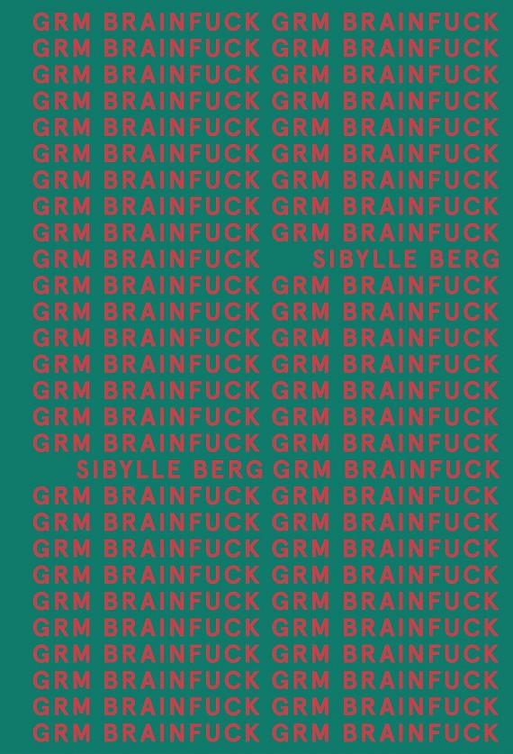 GRM BRAINFUCK (ADN) | 9788413620534 | BERG, SIBYLLE