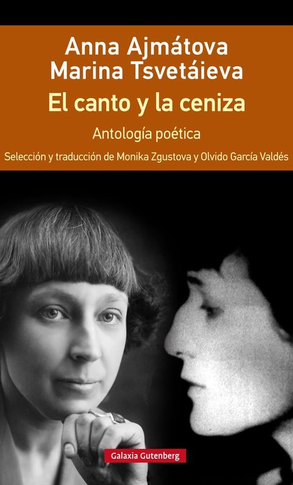 EL CANTO Y LA CENIZA | 9788417355647 | AJMÁTOVA, ANNA / TSVETÁIEVA, MARINA