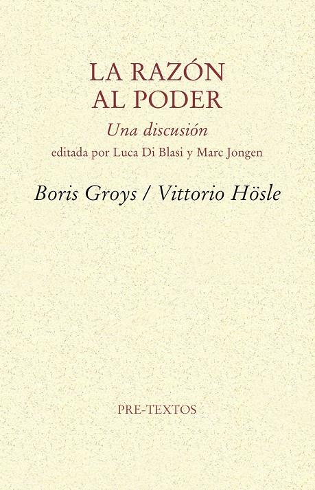 RAZÓN AL PODER, LA | 9788415894766 | GROYS, BORIS / HOSLE, VITTORIO
