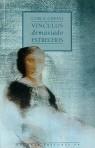 VÍNCULOS DEMASIADO ESTRECHOS | 9788476692394TA | CERATI, CARLA