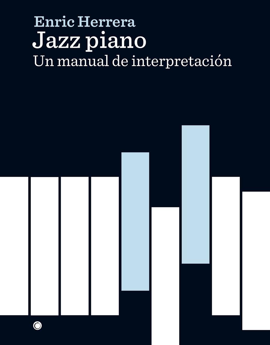 JAZZ PIANO | 9788494627132 | HERRERA FARRÉ, ENRIC