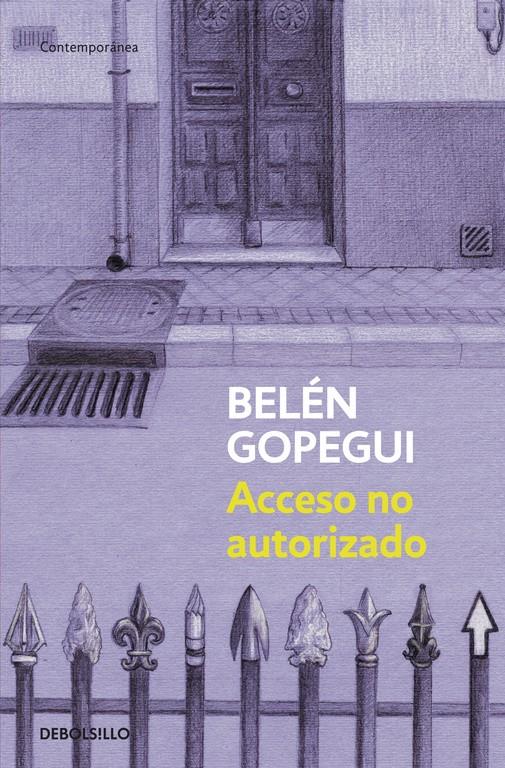 ACCESO NO AUTORIZADO | 9788490322307 | GOPEGUI, BELÉN