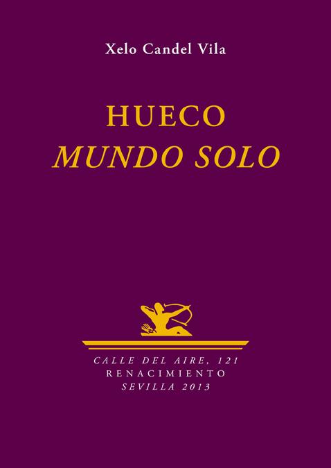 HUECO MUNDO SOLO | 9788484728184 | CANDEL VILA, XELO