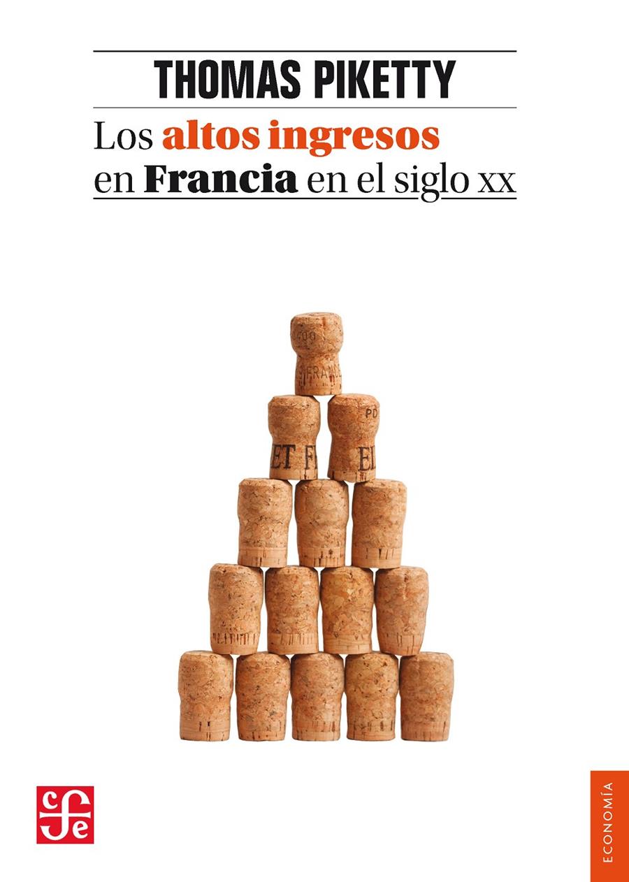 LOS ALTOS INGRESOS EN FRANCIA EN EL SIGLO XX | 9788437507965 | PIKETTY , THOMAS