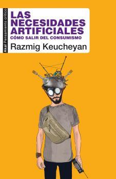 LAS NECESIDADES ARTIFICIALES | 9788446051121 | KEUCHEYAN, RAZMIG