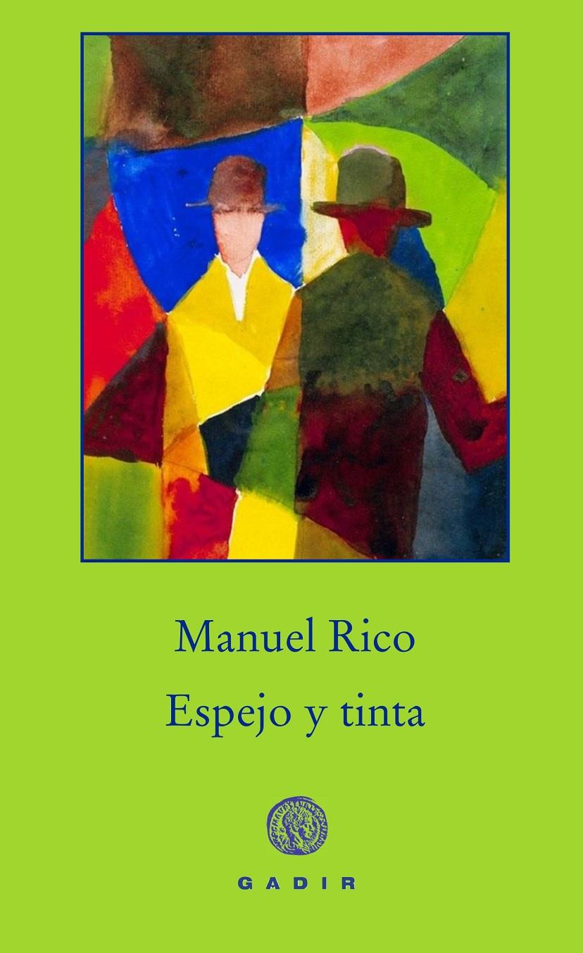 ESPEJO Y TINTA | 9788494761928 | RICO, MANUEL