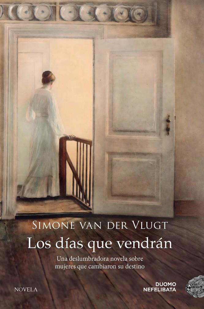 LOS DÍAS QUE VENDRÁN | 9788419004895TA | VAN DER VLUGT, SIMONE