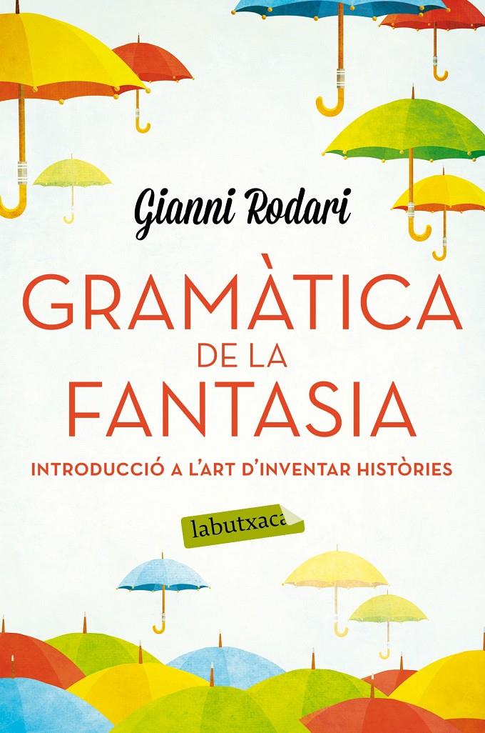 GRAMÀTICA DE LA FANTASIA | 9788416334988 | RODARI, GIANNI 