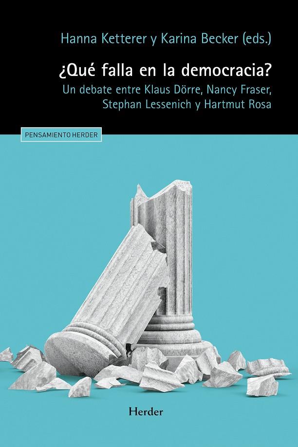 ¿QUÉ FALLA EN LA DEMOCRACIA? | 9788425449659 | KETTERER, HANNA / BECKER, KARINA (EDITORAS)