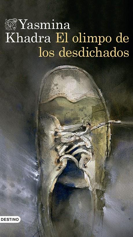 EL OLIMPO DE LOS DESDICHADOS | 9788423351633 | KHADRA, YASMINA
