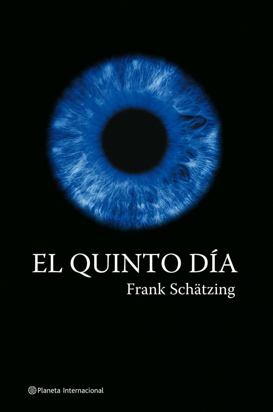 EL QUINTO DÍA | 9788408060055TA | SCHÄTZING, FRANK