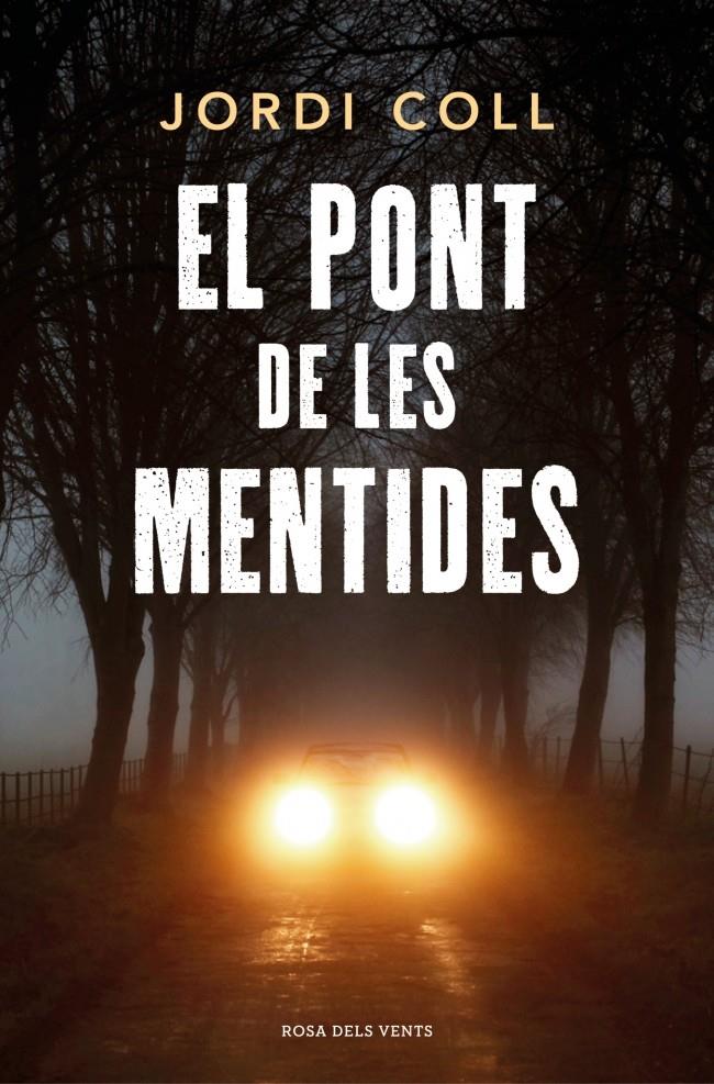 EL PONT DE LES MENTIDES | 9791387653767TA | COLL, JORDI