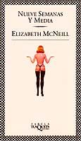 NUEVE SEMANAS Y MEDIA | 9788472239753 | MCNEILL, ELIZABETH