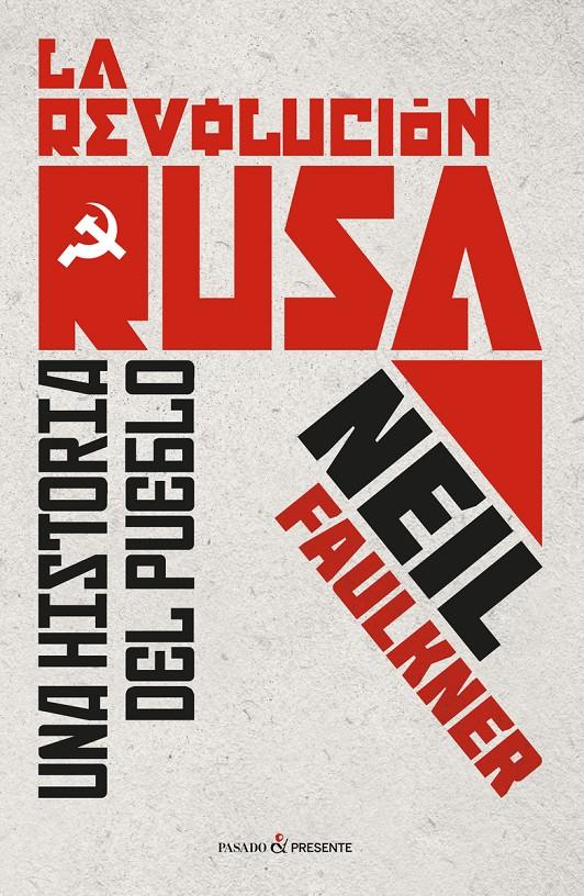 LA REVOLUCIÓN RUSA | 9788494619380 | FAULKNER, NEIL