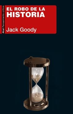 EL ROBO DE LA HISTORIA | 9788446049043 | GOODY, JACK