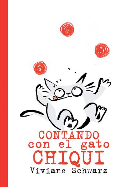 CONTANDO CON EL GATO CHIQUI | 9788494715952 | SCHWARZ, VIVIANE