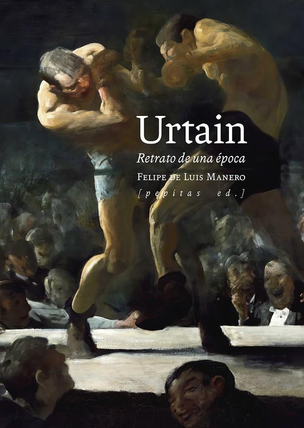 URTAIN. RETRATO DE UNA ÉPOCA | 9788418998652 | MANERO, FELIPE DE LUIS