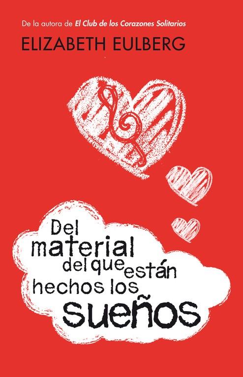 DEL MATERIAL QUE ESTÁN HECHOS LOS SUEÑOS | 9788420412696 | EULBERG, ELISABETH