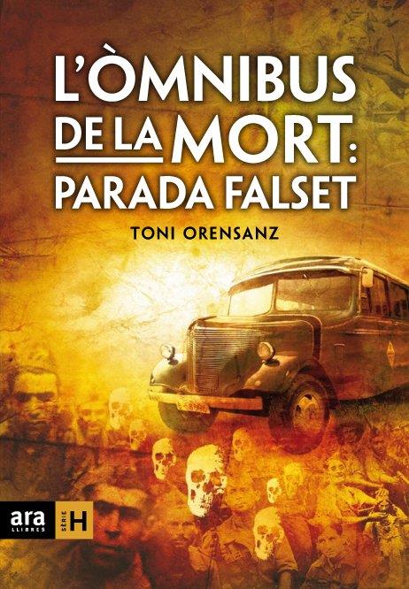L'ÒMNIBUS DE LA MORT | 9788492406555TA | ORENSANZ PI, TONI