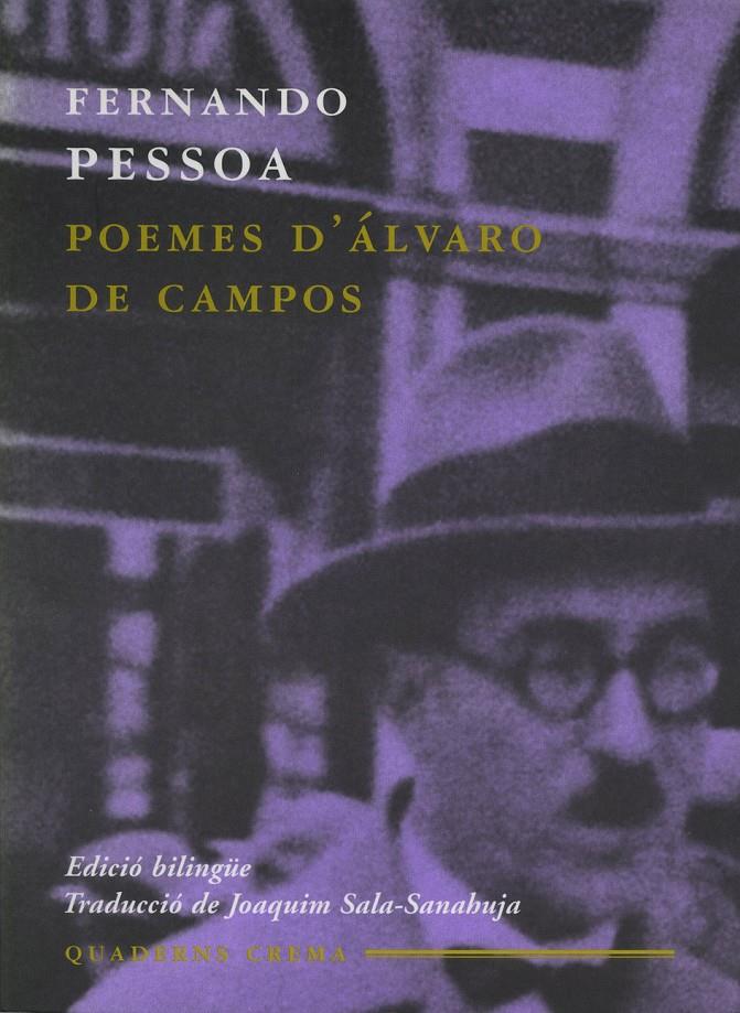 POEMES D'ÁLVARO DE CAMPOS (BILINGÜE) | 9788477273561 | PESSOA, FERNANDO