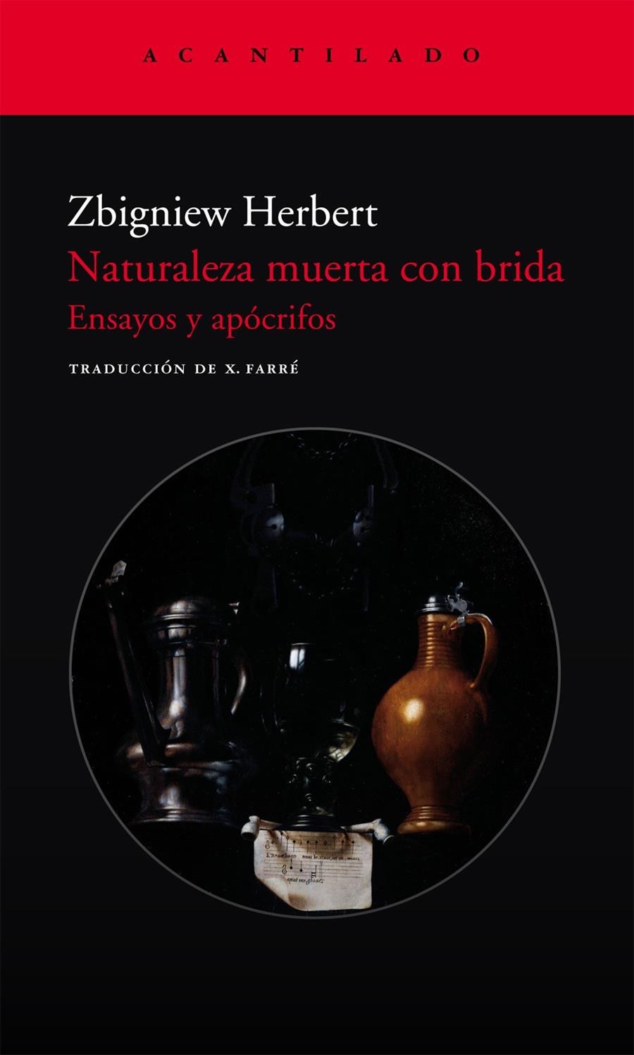 NATURALEZA MUERTA CON BRIDA. ENSAYOS Y APÓCRIFOS | 9788496834453 | HERBERT, ZBIGNIEW