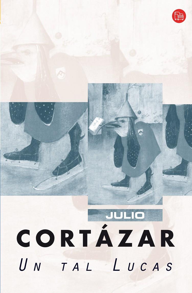 TAL LUCAS, UN | 9788466321525 | CORTÁZAR, JULIO