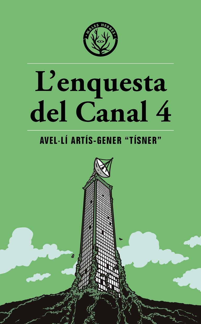 L'ENQUESTA DEL CANAL 4 | 9791399014600 | TISNER