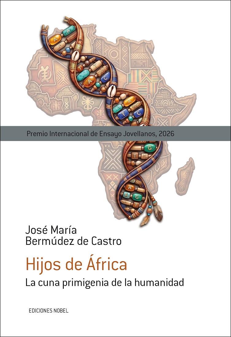 HIJOS DE ÁFRICA | 9788484598251 | BERMÚDEZ DE CASTRO, JOSÉ MARÍA