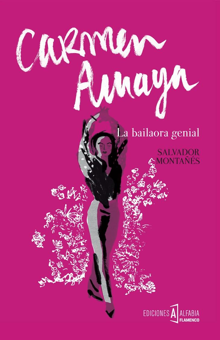 CARMEN AMAYA | 9788494589324 | MONTAÑÉS, SALVADOR