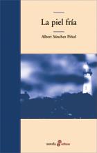 LA PIEL FRÍA | 9788435008921TA | SÁNCHEZ PIÑOL, ALBERT