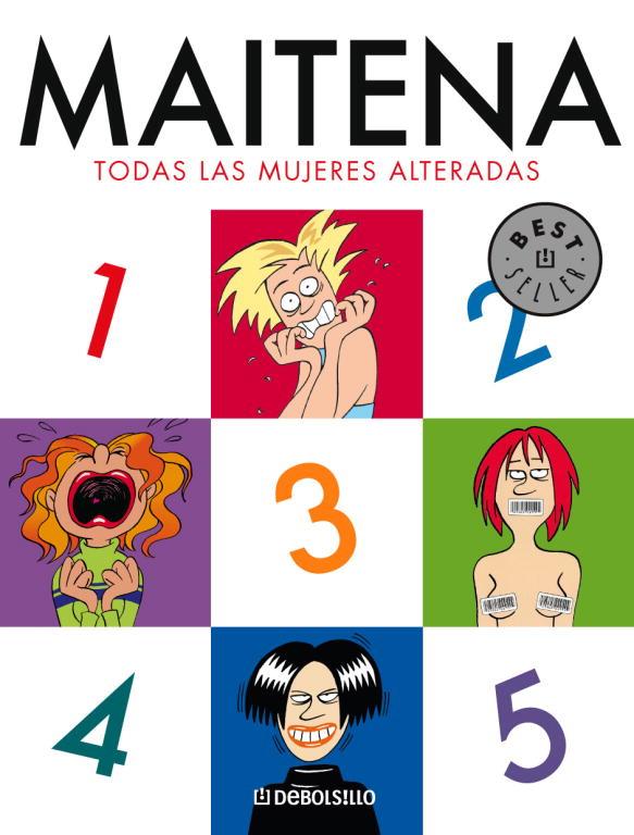 TODAS LAS MUJERES ALTERADAS | 9788497935845 | MAITENA