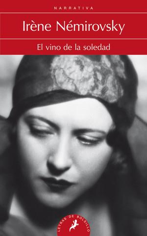 VINO DE LA SOLEDAD, EL | 9788498385793 | NÉMIROSVSKY, IRÈNE