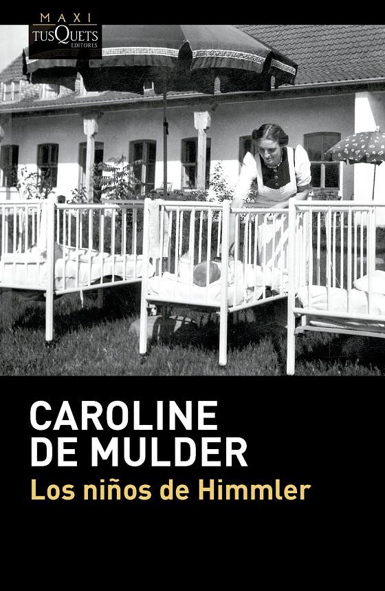 LOS NIÑOS DE HIMMLER | 9788411077903 | MULDER, CAROLINE DE