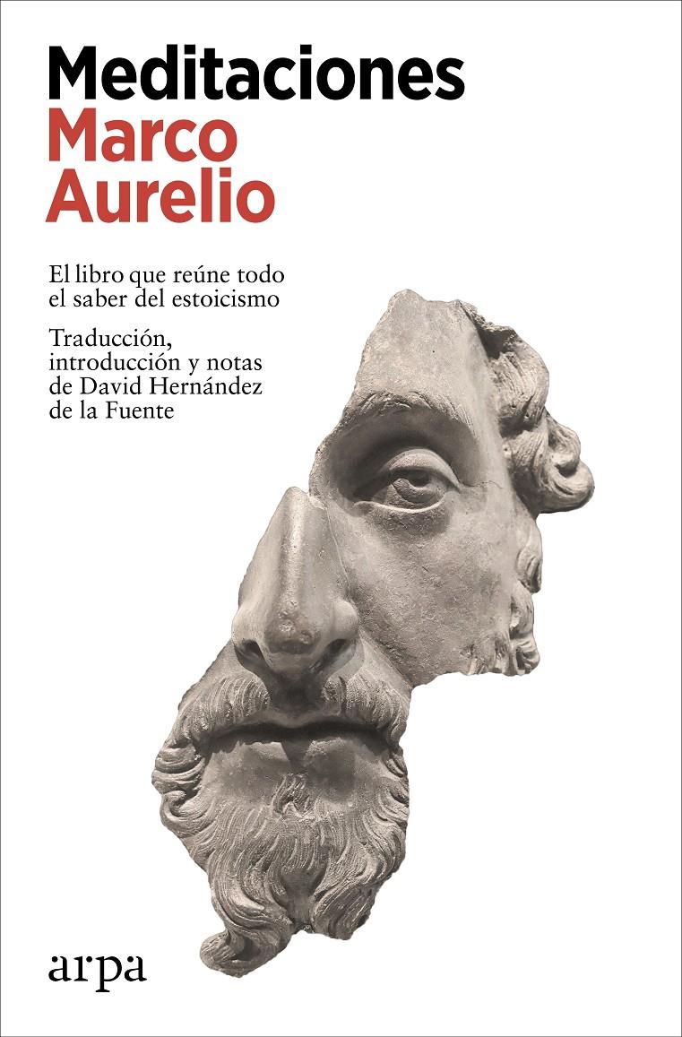 MEDITACIONES. EL LIBRO QUE REÚNE TODO EL SABER DEL ESTOICISMO | 9788419558336 | AURELIO, MARCO