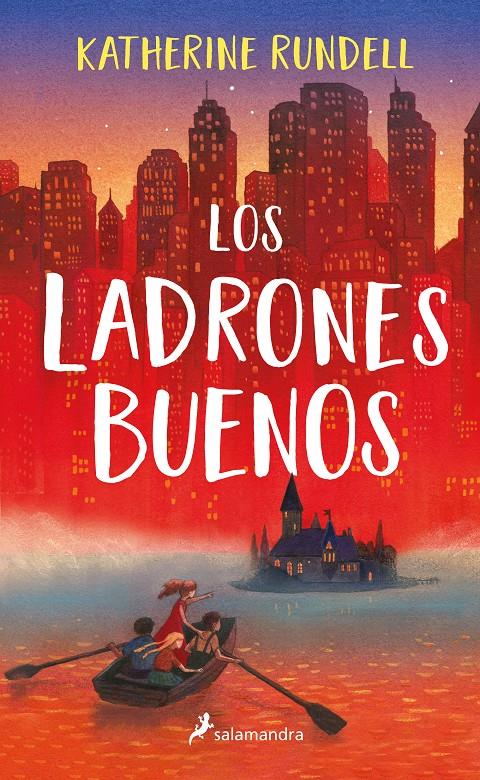 LOS LADRONES BUENOS | 9788418174285TA | RUNDELL, KATHERINE