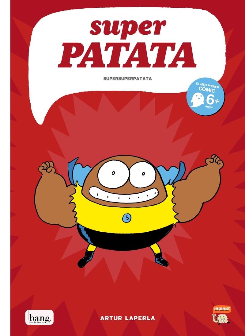 SUPERPATATA 6 - CAT 3ªED | 9788416114634 | LAPERLA, ARTUR