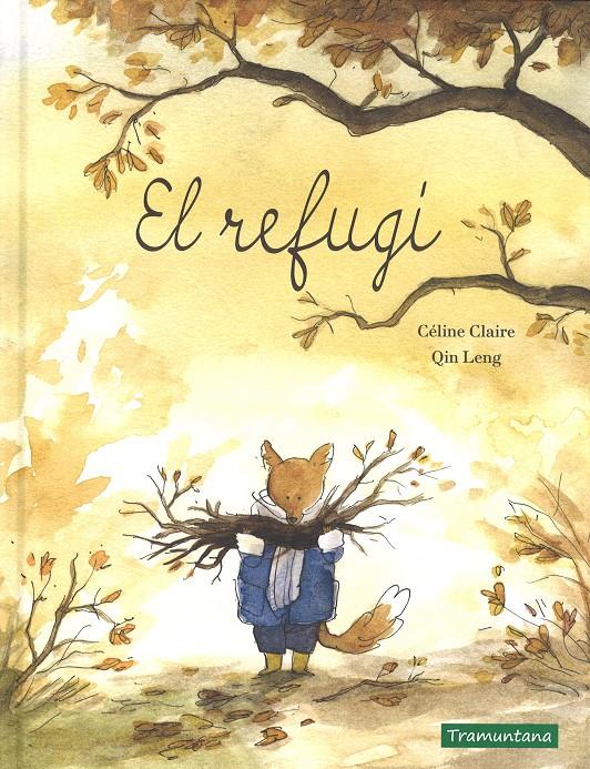 EL REFUGI | 9788416578894 | CLAIRE, CÉLINE/ LENG, QIN