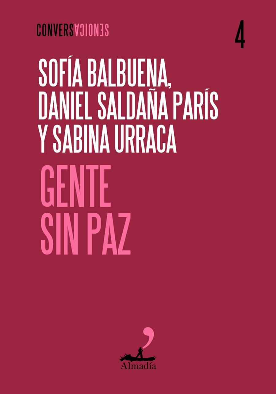 GENTE SIN PAZ | 9791399109719 | SALDAÑA PARÍS, DANIEL / BALBUENA, SOFIA / URRACA, SABINA