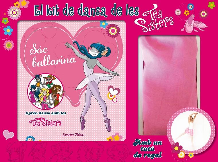 KIT DE DANSA DE LES TEA SISTERS, EL | 9788490575314 | STILTON, TEA