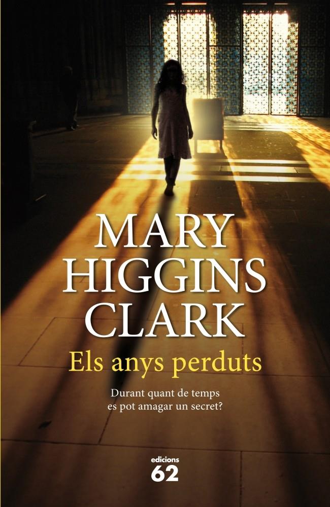 ELS ANYS PERDUTS | 9788429770018TA | CLARK, MARY HIGGINS