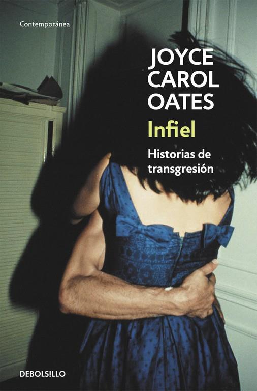 INFIEL | 9788466330145 | OATES, JOYCE CAROL