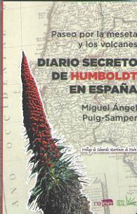DIARIO SECRETO DE HUMBOLDT EN ESPAÑA. PASEO POR LA MESETA Y LOS VOLCANES. | 9788412000139 | PUIG-SAMPER MULERO, MIGUEL ÁNGEL