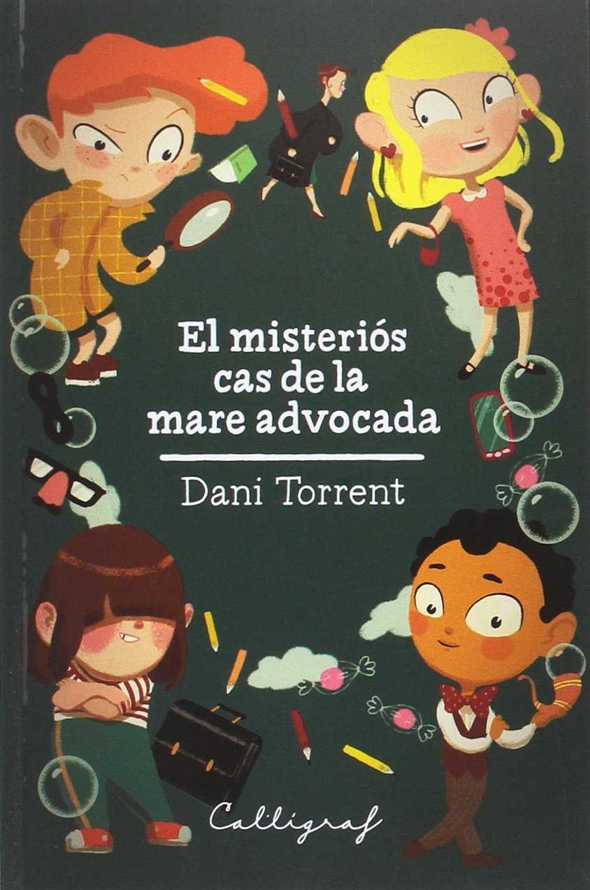 MISTERIÓS CAS DE LA MARE ADVOCADA, EL | 9788494606472 | TORRENT RIBA, DANIEL