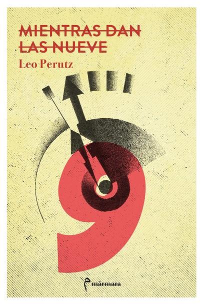 MIENTRAS DAN LAS NUEVE | 9788412245851 | PERUTZ, LEO