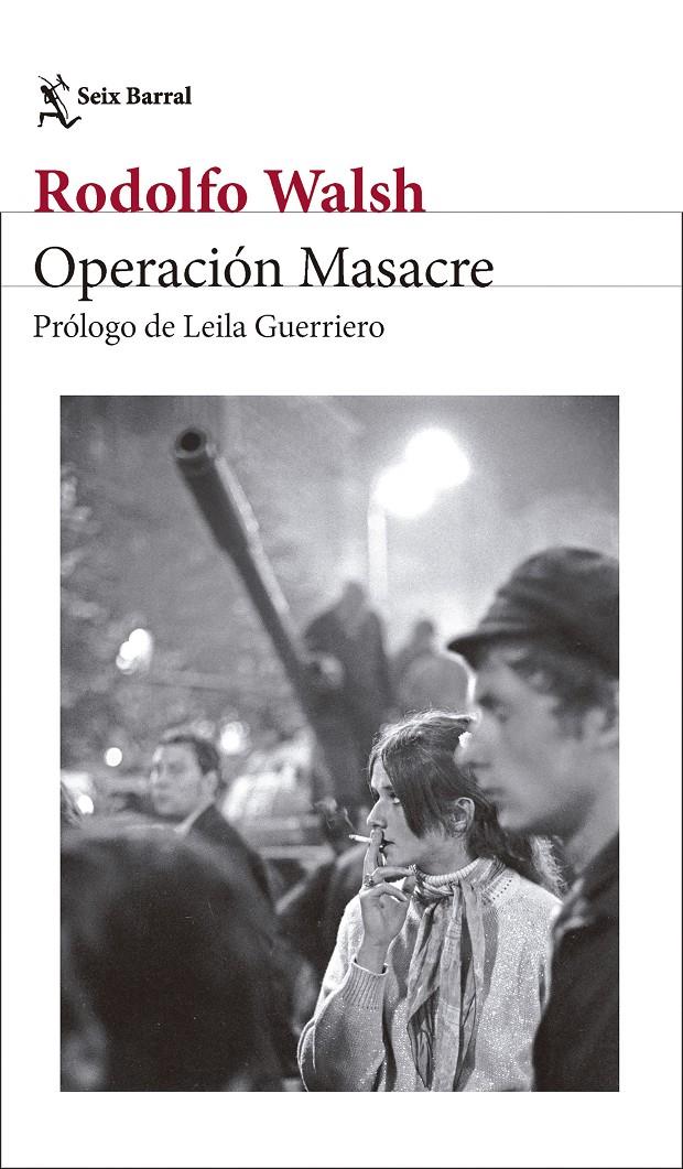 OPERACIÓN MASACRE | 9788432249860 | WALSH, RODOLFO