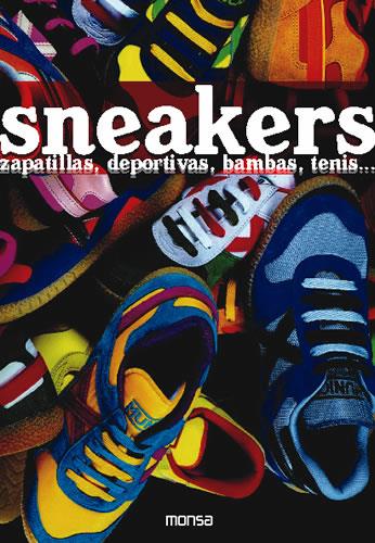 SNEAKERS. ZAPATILLAS, DEPORTIVAS, BAMBAS | 9788496429970 | MINGUET, JOSEP MARIA