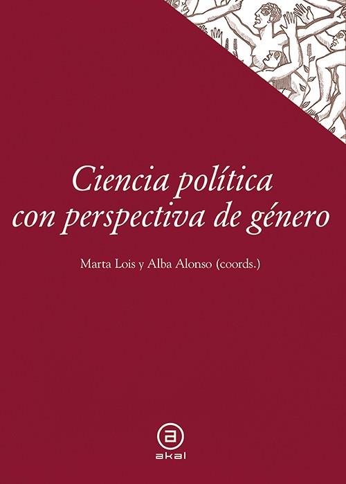 CIENCIA POLÍTICA CON PERSPECTIVA DE GÉNERO | 9788446039365 | LOIS, MARTA / ALONSO, ALBA