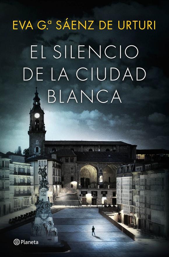 EL SILENCIO DE LA CIUDAD BLANCA | 9788408154167 | GARCÍA SÁENZ DE URTURI, EVA