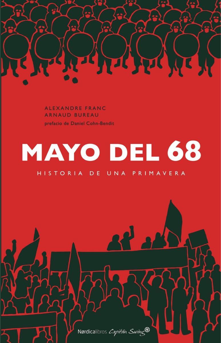 MAYO DEL 68. HISTORIA DE UNA PRIMAVERA | 9788417281564 | FRANC, ALEXANDRE / BUREAU, ARNAUD