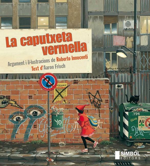 CAPUTXETA VERMELLA, LA | 9788415315131 | FRISCH, AARON; INNOCENTI, MROBERTO
